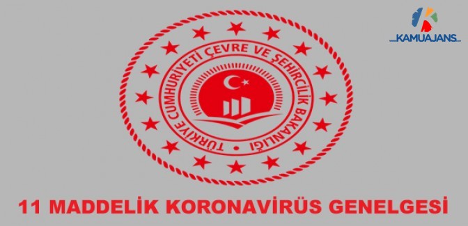 11 Maddelik Koronavirüs Genelgesi