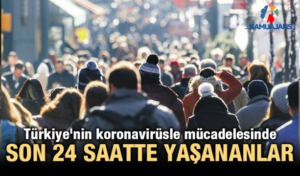 Türkiye'nin Koronavirüsle Mücadelesinde Son 24 Saatte Yaşananlar