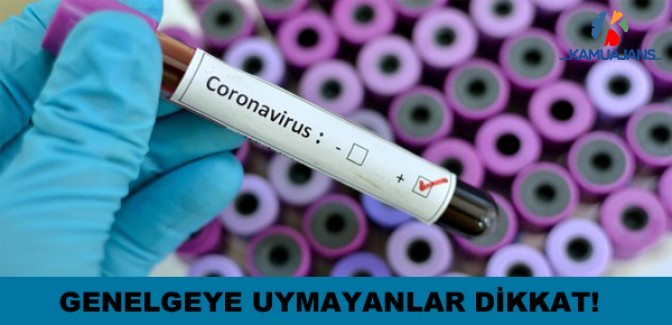 Genelgeye Uymayanlara Yasal İşlem