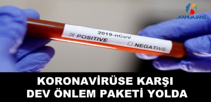 Koronavirüse Karşı Dev Önlem Paketi Yolda