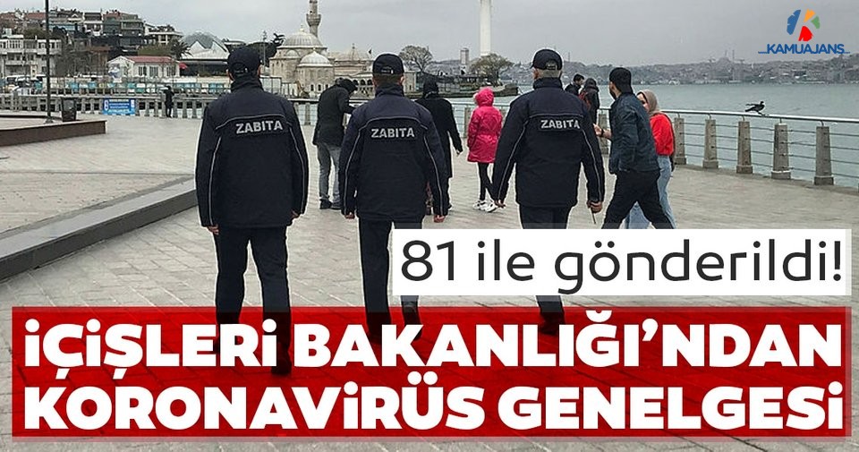 İçişleri Bakanlığı'ndan 81 İle Ek Koronavirüs Genelgesi