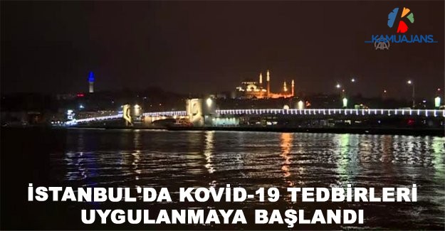 İstanbul'da Kovid-19 Tedbirleri Uygulanmaya Başlandı