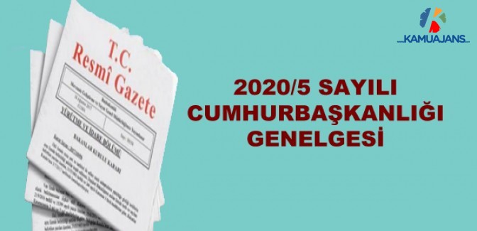 2020/5 Sayılı Cumhurbaşkanlığı Genelgesi