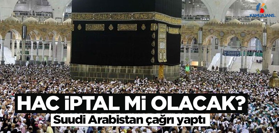 Hacca Gidiş Bu Yıl İptal Mi Olacak? Suudi Arabistan'dan Açıklama