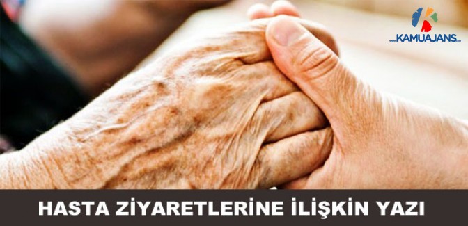 Hasta Ziyaretlerine İlişkin Resmi Yazı