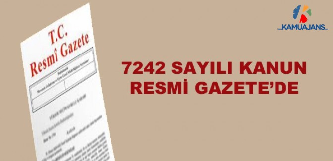7242 Ceza ve Güvenlik Tedbirlerinin İnfazı Hakkında Kanun ile Bazı Kanunlarda Değişiklik Yapılmasına Dair Kanun (15 Nisan 2020)