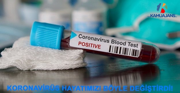 Koronavirüs Hayatımızı Böyle Değiştirdi!