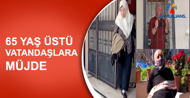 65 Yaş Üstü Vatandaşlara Müjde