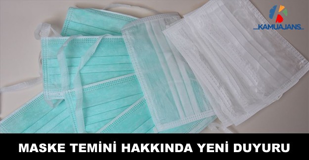 Maske Temini Hakkında Yeni Duyuru