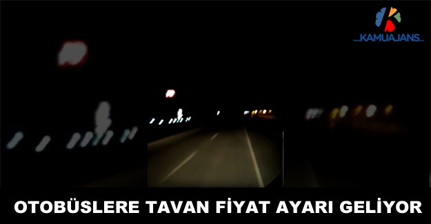 Otobüslere Tavan Fiyat Ayarı Geliyor