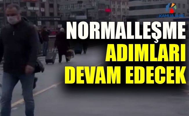Normalleşmede Yeni Adımlar...