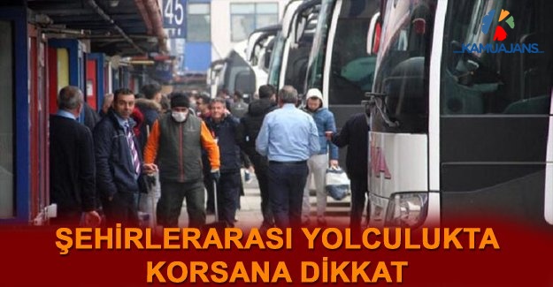 Şehirlerarası Yolculukta Korsana Dikkat