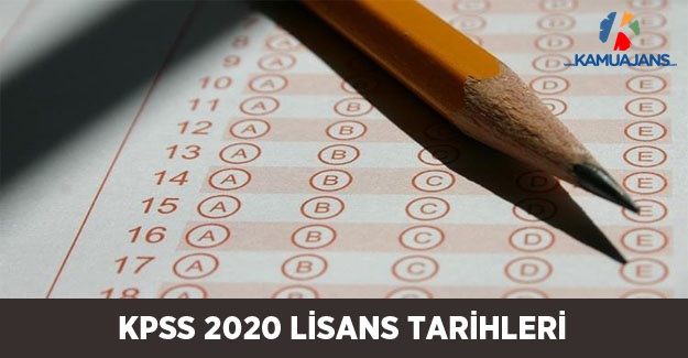 KPSS 2020 Lisans Sınav Tarihleri