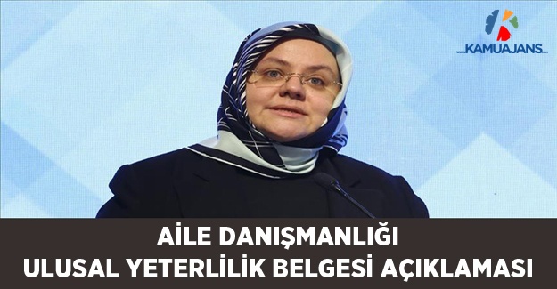 Aile Danışmanlığı Ulusal Yeterlilik Belgesi Açıklaması