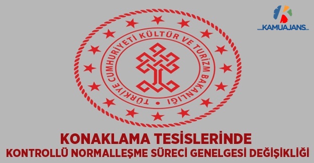 2020/6 Sıra Sayılı Konaklama Tesislerinde Kontrollü Normalleşme Süreci Genelgesi Değişikliği