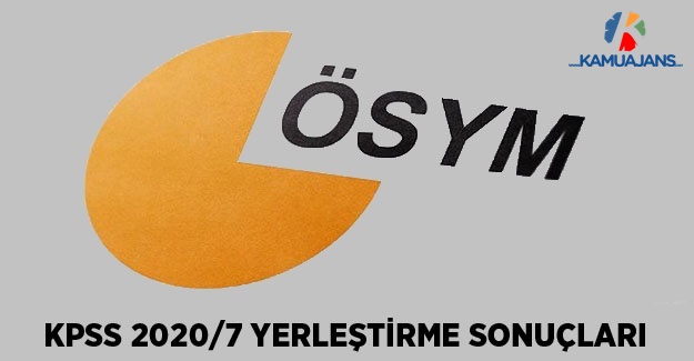 KPSS 2020/7 Yerleştirme Sonuçları