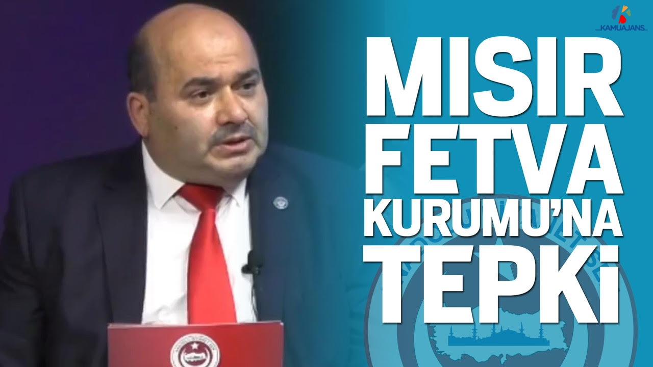 Mısır Fetva Kurumuna Anadolu Diyanet Sen'den Tepki