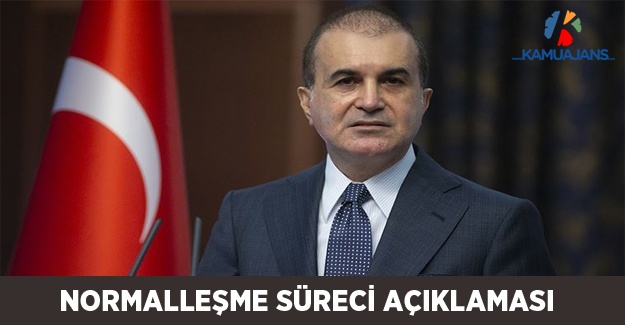 AK Parti Sözcüsü Ömer Çelik'ten Normalleşme Süreci Açıklaması