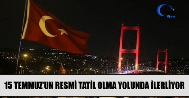 15 Temmuz’un Resmi Tatil Olması Komisyondan Geçti