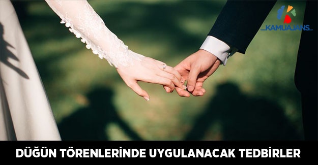 Düğün Törenlerinde Uygulanacak Tedbirler
