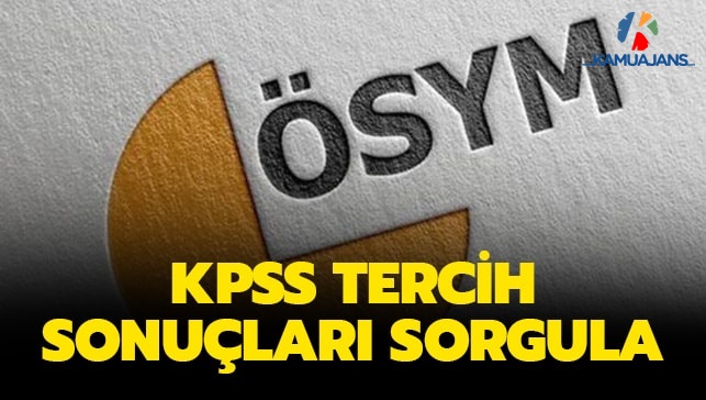 KPSS 2020/8 Tercih Sonuçları Açıklandı