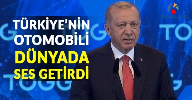 Cumhurbaşkanı Erdoğan: Türkiye'nin Otomobili Dünyanın Birçok Yerinde Ses Getirdi