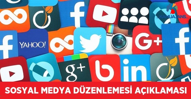 Sosyal Medya Düzenlemesi Açıklaması