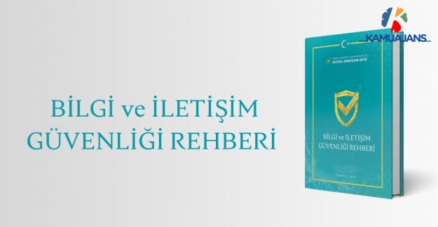 Bilgi ve İletişim Güvenliği Rehberi (Temmuz 2020)