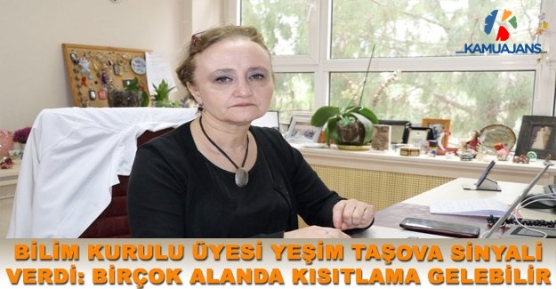 Bilim Kurulu Üyesi : Birçok Alanda Kısıtlama Gelebilir