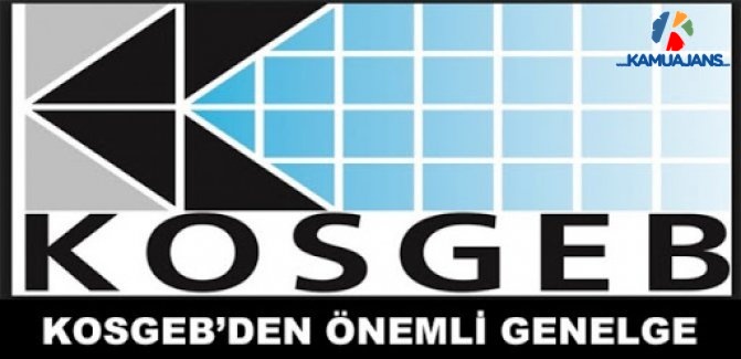 KOSGEB'den Esnek Çalışma Genelgesi