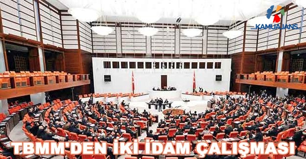 TBMM'den İki İdam Çalışması