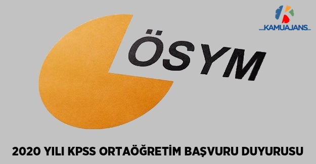 2020 KPSS Ortaöğretim Başvuruları Duyurusu