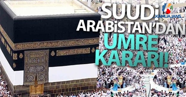 Suudi Arabistan'dan Umre Kararı! Tarih Belli Oldu