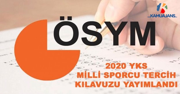 2020 YKS Milli Sporcu Tercih Kılavuzu Yayımlandı
