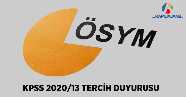 KPSS 2020/13 Tercih Duyurusu