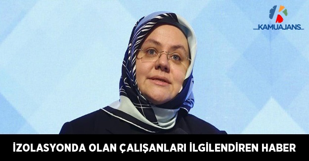 İzolasyonda Olan Çalışanları İlgilendiren Haber