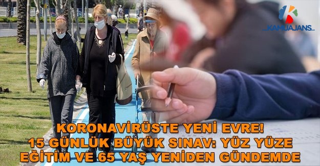 Koronavirüste Yeni Evre! 15 Günlük Büyük Sınav