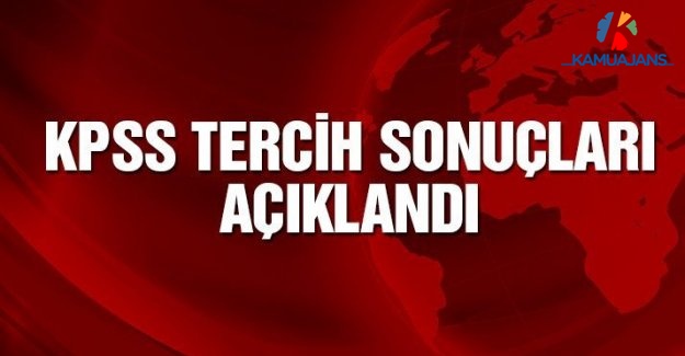 KPSS 2020/13 Tercih Sonuçları Açıklandı