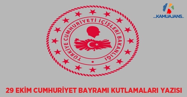 29 Ekim Cumhuriyet Bayramı Kutlamaları Yazısı