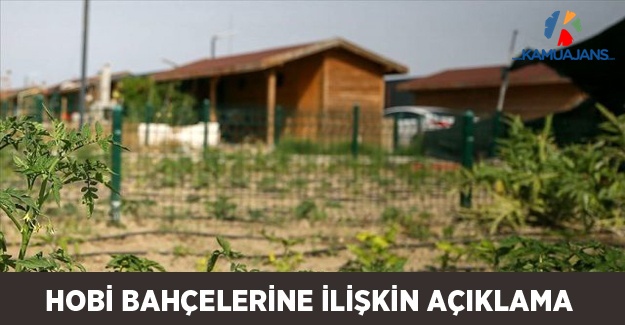 Hobi Bahçelerine İlişkin Açıklama
