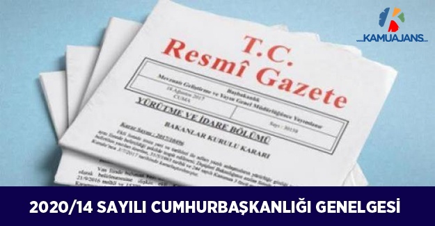 2020/14 Sayılı Cumhurbaşkanlığı Genelgesi