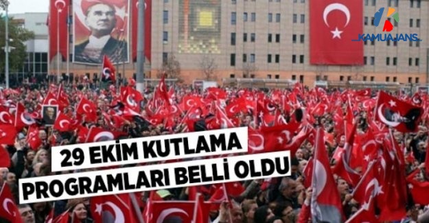 29 Ekim Cumhuriyet Bayramı'nı Kutlama Programı Belli Oldu