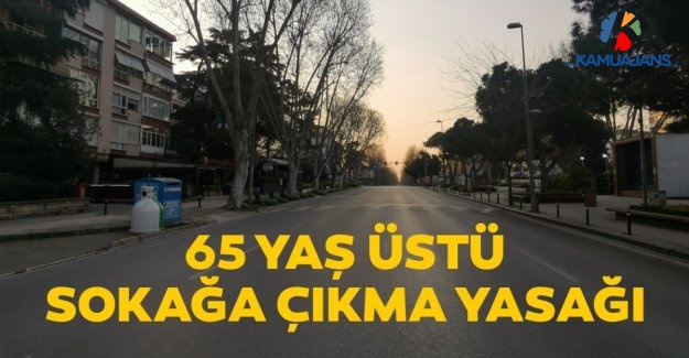Bu İlde 65 Yaş Ve Üstüne Sokağa Çıkma Kısıtlaması Getirildi