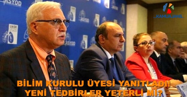 Bilim Kurulu Üyesi Yanıtladı! Yeni Tedbirler Yeterli Mi?