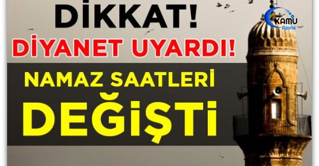 Diyanet'ten Namaz Saati Uyarısı