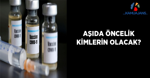Aşıda Öncelik Kimlerin Olacak?