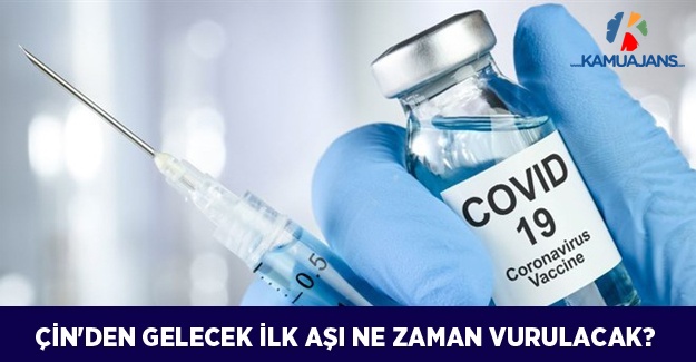 Çin'den Gelecek İlk Aşı Ne Zaman Vurulacak?