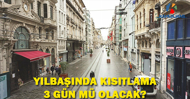 Yılbaşında Kısıtlama 3 Gün Mü Olacak?