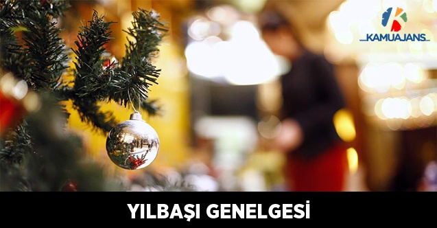 Bakanlıktan Yılbaşı Genelgesi