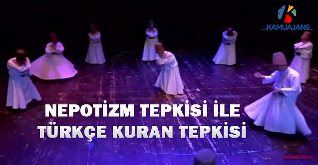 Nepotizm Tepkisi ile Türkçe Kuran Tepkisi